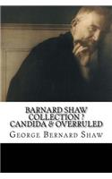 Barnard Shaw Collection ? Candida & Overruled