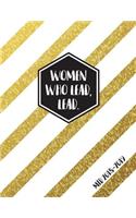 Women Who Lead, Lead. Mid 2018-2019