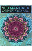 100 Mandala: Adult Coloring Book 100 Mandala Images Stress Management Coloring Book For Relaxation, Meditation, Happiness and Relief & Art Color Therapy(Volume 5