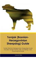 Tornjak (Bosnian-Herzegovinian Sheepdog) Guide Tornjak Guide Includes
