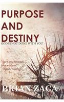 Purpose and Destiny