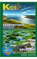A Smart Kids Guide to Rambunctious Rivers and Abundant Algae