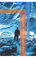 Tom Swift in the Caves of Ice
