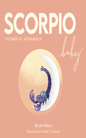 Scorpio Baby - The Zodiac Baby Book Series