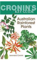 Cronin's Key Guide to Australian Rainforest Plants