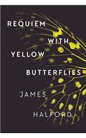 Requiem with Yellow Butterflies