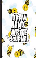 Draw and Write Journal: Kids Drawing & Writing Paper - Half Page Lined Paper with Drawing Space - Bumble Bee(4 Grades K-2 Primary Composition Notebook)