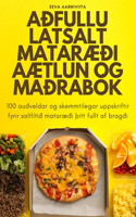 Aðfullu Látsalt MatarÆði ÁÆtlun Og Maðrabók