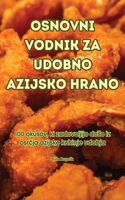 Osnovni Vodnik Za Udobno Azijsko Hrano