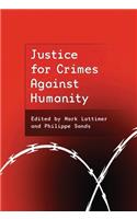 Justice for Crimes Against Humanity