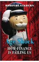 Age Shock: How Finance Is Failing Us