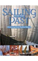 Sailing into the Past: Replica Ships and Seamanship