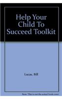 Help Your Child to Succeed Toolkit