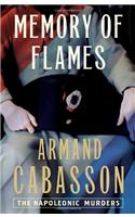 Memory of Flames: the Quentin Margont Investigations