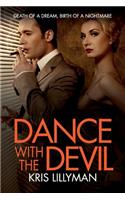 Dance With The Devil