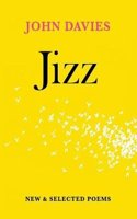 Jizz: New & Selected Poems