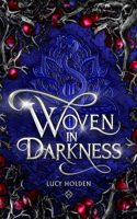 Woven in Darkness