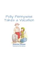 Polly Pennywise Takes a Vacation