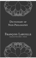 Dictionary of Non-Philosophy