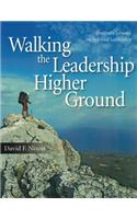 Walking the Leadership Higher Ground