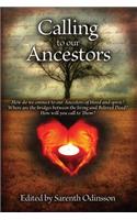 Calling To Our Ancestors