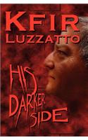 His Darker Side