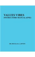 Values Vibes: Instructors Manual (One)