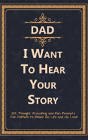 Dad, I Want to Hear Your Story