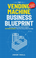 Vending Machine Business Blueprint