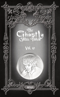 Ghastly Gothic Tomes Vol. 10