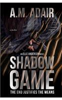 Shadow Game