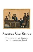 American Slave Stories