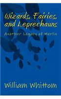 Wizards, Fairies, and Leprechauns