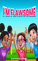 I'm Flawsome