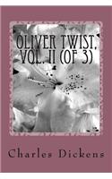 Oliver Twist, Vol. II (of 3)