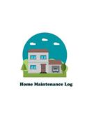Home Maintenance Log