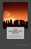 Resurrected Dream
