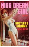 Miss Dream Girl / Hustler's Holiday