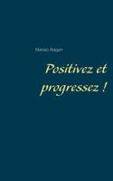Positivez et progressez !