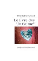 Le livre des Je t'aime