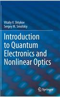 Introduction to Quantum Electronics and Nonlinear Optics