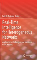 Real-Time Intelligence for Heterogeneous Networks: Applications, Challenges, and Scenarios in IoT HetNets