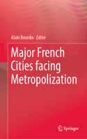 Major French Cities Facing Metropolization