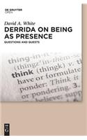 Derrida on Being as Presence