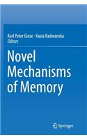 Novel Mechanisms of Memory