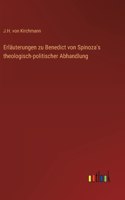 Erläuterungen zu Benedict von Spinoza's theologisch-politischer Abhandlung