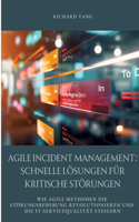 Agile Incident Management