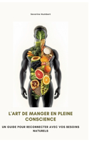 L'art de manger en pleine conscience