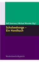 Schulseelsorge - Ein Handbuch