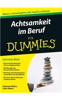 Achtsamkeit im Beruf fur Dummies